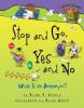 Book cover for "Stop and go, yes and no".