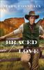 Book cover for "Braced for love".